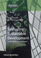 Pete Brandon, Peter Brandon, Peter S Brandon, Peter S. Brandon, Peter S. (University of Salford Brandon, Peter S. Lombardi Brandon... - Evaluating Sustainable Development in the Built Environment