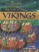 Peter Sawyer, Peter H. Sawyer, Peter Sawyer, Sawyer Peter - The Oxford illustrated History of the Vikings