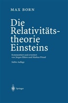 Max Born, Jürge Ehlers, Jürgen Ehlers, Pössel, Pössel, Markus Pössel - Die Relativitätstheorie Einsteins