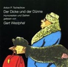 Anton Tschechow, Anton Pawlowitsch Tschechow - Der Dicke und der Dünne, 1 Audio-CD (Audio book)