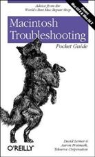 Tekserve Corporation, Aaron Freimark &amp; Tekserve David Learner, Aaron Freimark, Aaron Freimark &amp; Tekserve David Learner, Lerner, David Lerner... - LERNER : Macintosh Troubleshooting Pocket Guide