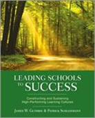 James W. Guthrie, James W. Schuermann Guthrie, James W. W. Schuermann Guthrie, Guthrie James W., Patrick Schuermann, Patrick J. Schuermann... - Leading Schools to Success