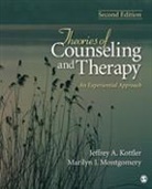 Jeffrey A Kottler, Jeffrey A. Kottler, Jeffrey A. A. Kottler, Kottler Jeffrey A., Marilyn J Montgomery, Marilyn J. Montgomery... - Theories of Counseling and Therapy