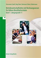 Petr Dransmann, Petra Dransmann, Gernot Hartmann, Gernot u Hartmann, Herman Speth, Hermann Speth - Betriebswirtschaftslehre mit Rechnungswesen für Höhere Berufsfachschulen - Bd.1: Jahrgangsstufe 11
