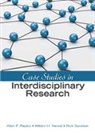 William H Newell, William H H Newell, William H. Newell, William H. Szostak Newell, Allen F. Repko, Allen F. F. Repko... - Case Studies in Interdisciplinary Research