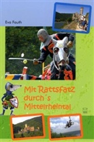 Eva Fauth - Mit Rattsfatz durch's Mittelrheintal