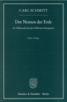 Carl Schmitt - Der Nomos der Erde im Völkerrecht des Jus Publicum Europaeum