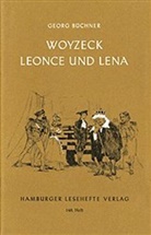 Georg Büchner - Woyzeck. Leonce und Lena