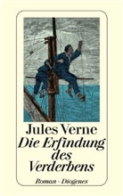 Jules Verne - Die Erfindung des Verderbens