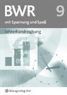 Ulrich Babl, Claudia Christ, Angelika Schrader, S Wittmann, Stefanie Wittmann - BWR 9. Lehrerhandbuch
