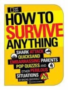 Rachel Buchholz, Rachel Bucholz, National Geographic Kids, Chris Philpot - How to Survive Anything