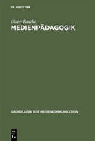 Dieter Baacke - Medienpädagogik