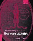 Lindsay C. Watson, Lindsay C. (Senior Lecturer in Classics at the University of Sydney) Watson, Watson Lindsay C. - Commentary on Horace's 'Epodes'