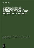 Hyungj Park, Hyungju Park, Hyungju Alan Park, Regensburger, Regensburger, Georg Regensburger - Gröbner Bases in Control Theory and Signal Processing