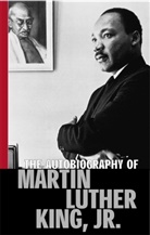 Clayborne Carson, Martin Luther King, Martin Luther King Jr - The Autobiography of Martin Luther King, Jr.