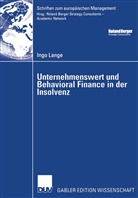 Ingo Lange - Unternehmenswert und Behavioral Finance in der Insolvenz