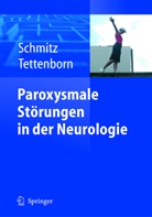 Bettin Schmitz, Bettina Schmitz, Tettenborn, Tettenborn, Barbara Tettenborn - Paroxysmale Störungen in der Neurologie