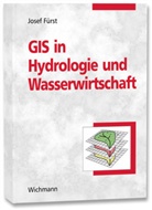 Josef Fürst - GIS in Hydrologie und Wasserwirtschaft