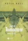 James Ed. Hall, Peter Hall, Peter C. Hall - Cities of tomorrow
