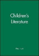 Hunt, P Hunt, Peter Hunt, Peter (University of Wales) Hunt, Tristram Hunt - Children''s Literature