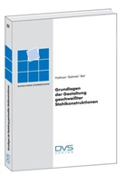 Hofman, H.-G. Hofmann, MORTEL, Jörg-Werner Mortell, Paul Sahmel, Sahmel u a - Grundlagen der Gestaltung geschweißter Stahlkonstruktionen