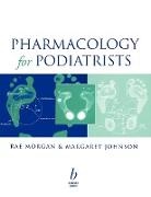 Johnson, Dr. Margaret Johnson, Margaret Johnson, Morgan, Dr. Rae Morgan, Rae Morgan... - Pharmacology for Podiatrists