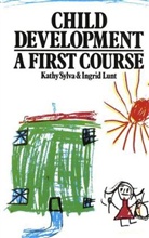 Ingrid Lunt, Ingrid (University of London) Lunt, Lunt Ingrid, K Sylva, Kathy Sylva, Kathy (University of Oxford) Sylva... - Child Development