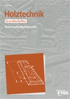 Karl M. Sedlmeier, Karl-Martin Sedlmeier - Holztechnik - Technische Mathematik: Holztechnik - Technische Mathematik