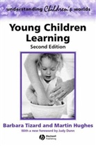 Hughes, Martin Hughes, Tizard, B Tizard, Barbara Tizard, Barbara (Institute of Education Tizard... - Young Children Learning