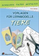 Paul Johnson - Vorlagen für Lernmodelle: Tiere