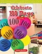 Suzanne Barchers, Suzanne I Barchers, Suzanne I. Barchers - Celebrate 100 Days