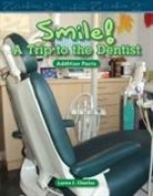 Loren Charles, Loren I Charles, Loren I. Charles - Smile! a Trip to the Dentist