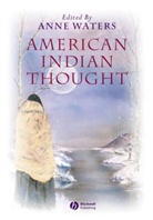 Waters, a Waters, Anne Waters, Anne (State University of New York At Bing Waters, Anne S. Waters, Anne Waters... - American Indian Thought