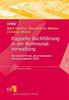 Mark Fudalla, Mark (Prof. Dr. Fudalla, Manfred zu Mühlen, Manfred zur Mühlen, Wöst, Christian Wöste... - Doppelte Buchführung in der Kommunalverwaltung