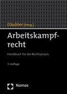 Wolfgang Däubler - Arbeitskampfrecht