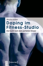 Mischa KlÃ¤ber, Mischa Kläber - Doping im Fitness-Studio
