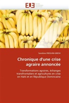 Sandrine FREGUIN-GRESH, Freguin-Gresh-S - Chronique d une crise agraire
