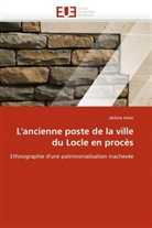 Jérôme Heim, Heim-J - L ancienne poste de la ville du