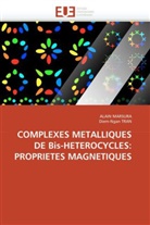 Collectif, ALAI MARSURA, Alain Marsura, Diem-Ngan Tran - Complexes metalliques de bis