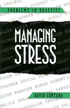 Fontana, D Fontana, David Fontana - Managing Stress
