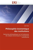 Julien Reysz, Reysz-J - Philosophie economique des
