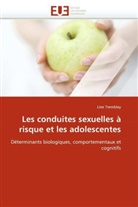 Line Tremblay, Tremblay-L - Les conduites sexuelles a risque