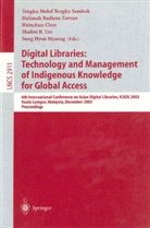 Hsinchun Chen, Sung Hyon Myaeng, Tengku M. Sembok, Tengku M. T. Sembok, Tengku Mohd. T. Sembok, Shalini Urs... - Digital Libraries: Technology and Management of Indigenous Knowledge for Global Access