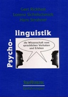 Ger Rickheit, Gert Rickheit, Loren Sichelschmidt, Lorenz Sichelschmidt, Han Strohner, Hans Strohner - Psycholinguistik