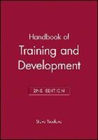 Truelove, Steve Truelove, Steve (Independent Training Consultant) Truelove, Steve Truelove - Handbook of Training and Development