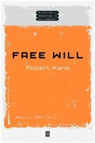 Kane, John Ed Kane, John Ed. Kane, Robert Kane, Robert Kane, Robert (University of Texas Kane - Free Will
