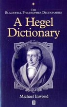 Inwood, M Inwood, M J Inwood, M. J. Inwood, Michael Inwood, Michael (Trinity College Inwood - Hegel Dictionary