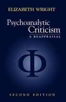 E Wright, E. L. Wright, Elizabeth Wright, Elizabeth (University of Cambridge) Wright - Psychoanalytic Criticism