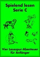 Madlen Guler, Mar Ingber - Spielend lesen für Anfänger. Serie C. (grün)
