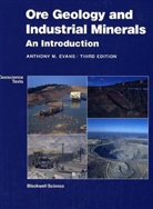 Anthony M. Evans, A. M. Evans, AM Evans, Andrew M. Evans, Anthony M Evans, Anthony M. Evans... - Ore Geology and Industrial Minerals